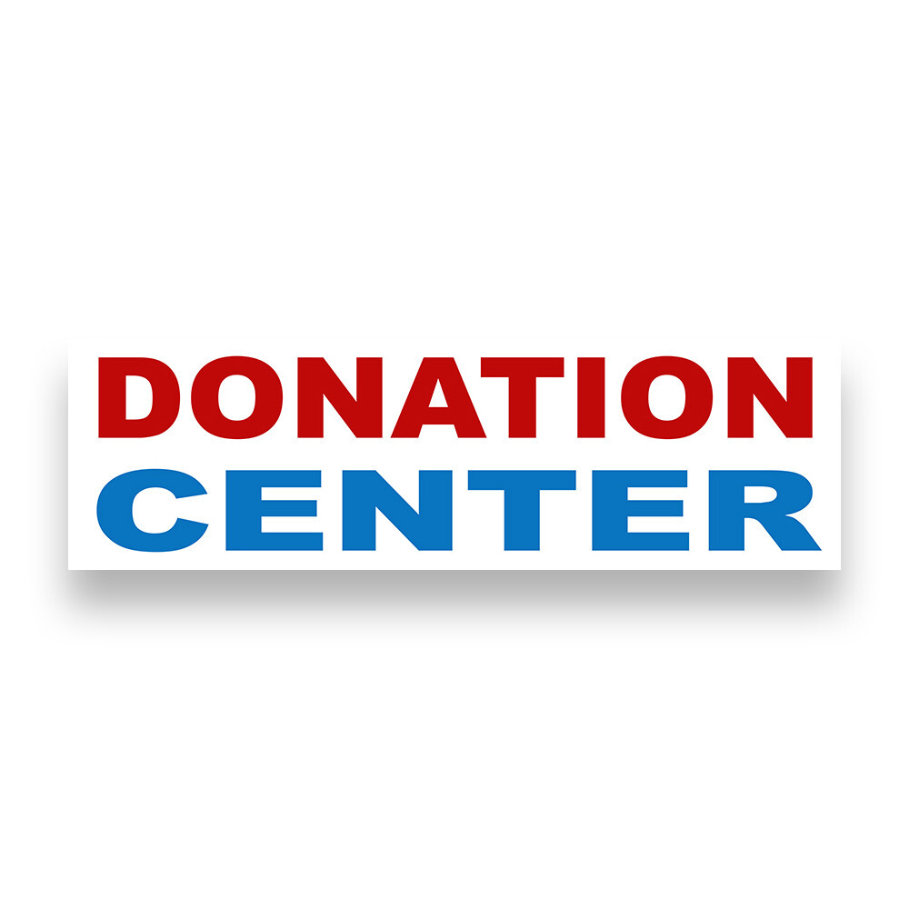 DONATION CENTER WHITE Vinyl Banner with Optional Sizes (Made in the USA)