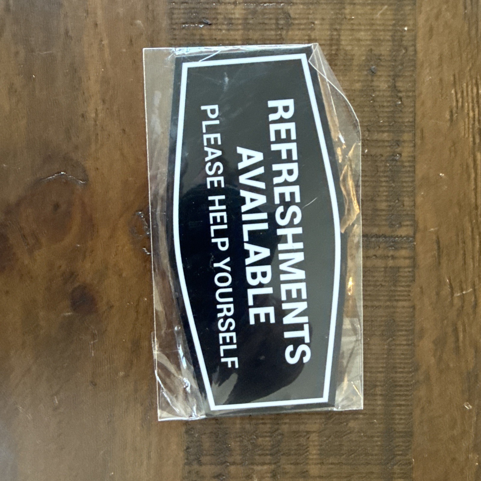 Fancy Refreshments Available Please Help Yourself Wall Door Sign Black 3″ X 6″