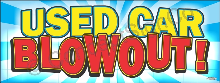 2’x5′ USED CAR BLOWOUT BANNER Outdoor Indoor Sign Sale Clearance Auto Dealership