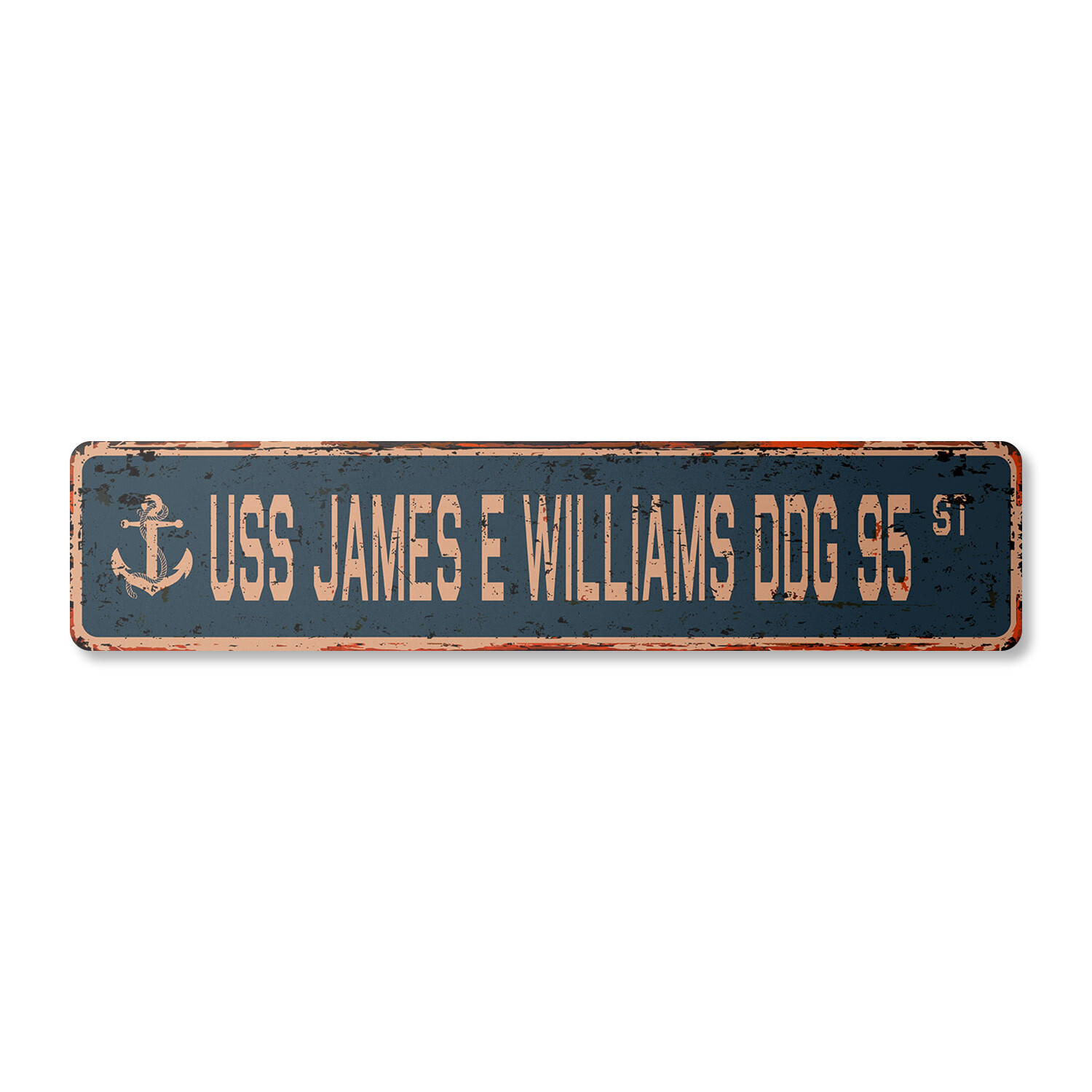 USS JAMES E WILLIAMS DDG 95 Vintage Street Sign us navy ship veteran sailor rust