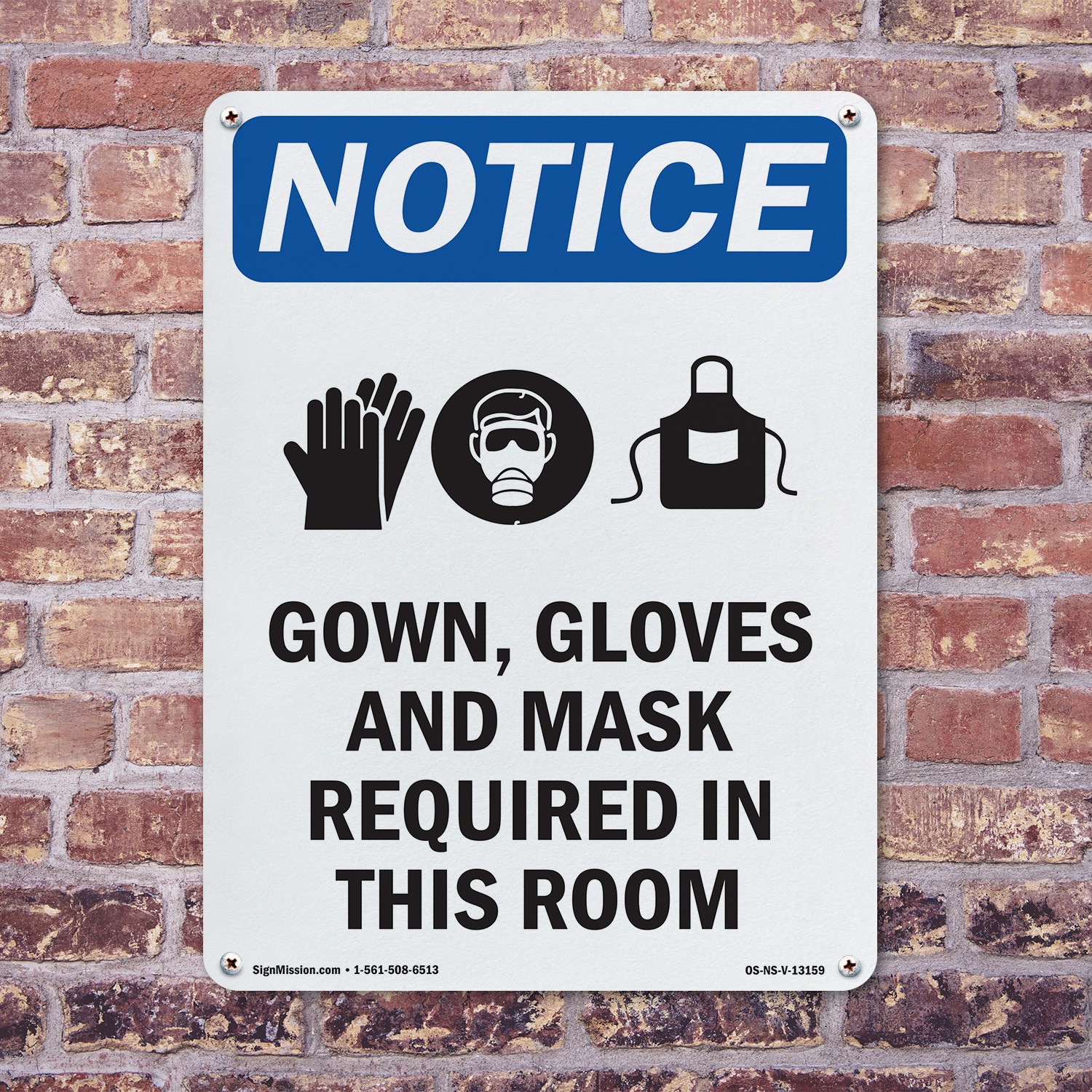 Gown Gloves And Mask OSHA Notice Sign Metal, Plastic, Or Decal – 5 or 10 Pack