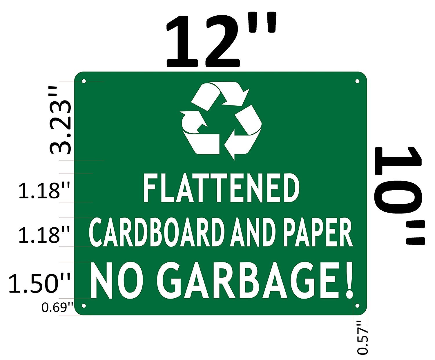 FLATTENED CARDBOARD AND PAPER NO GARBAGE ( ALUMINIUM 10×12 -Rust F…-REF24-1027