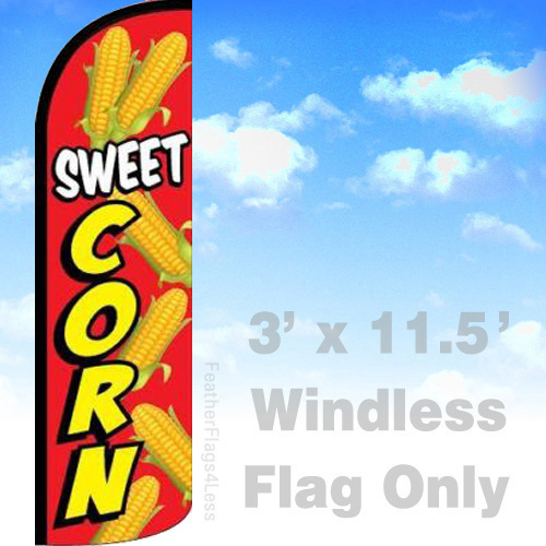 SWEET CORN – Windless Swooper Flag Feather Banner Sign 3×11.5 ft – rq