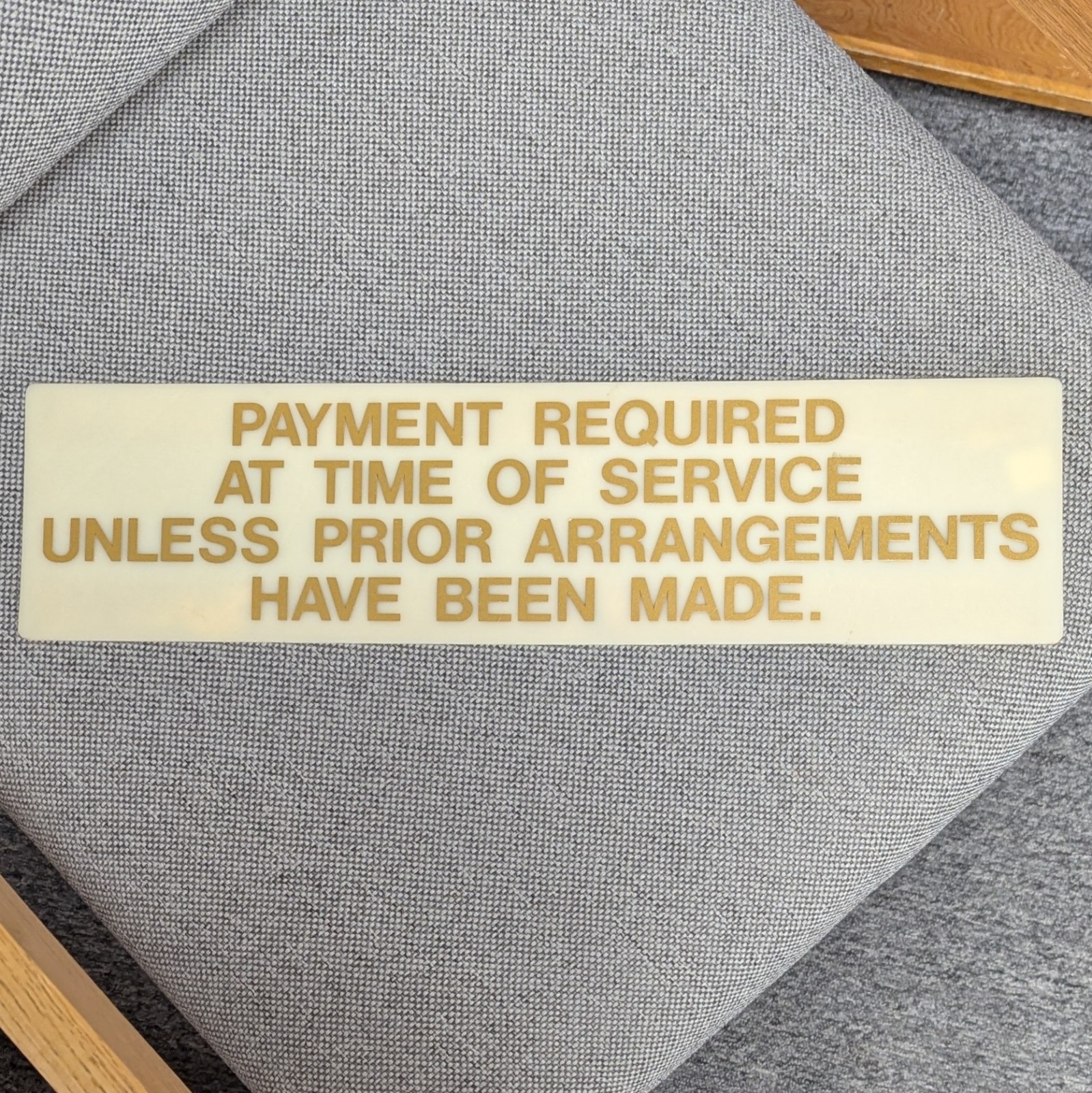 Medical Office Door or Wall Sign 17.5×4.5 Payment Required at Time of Service