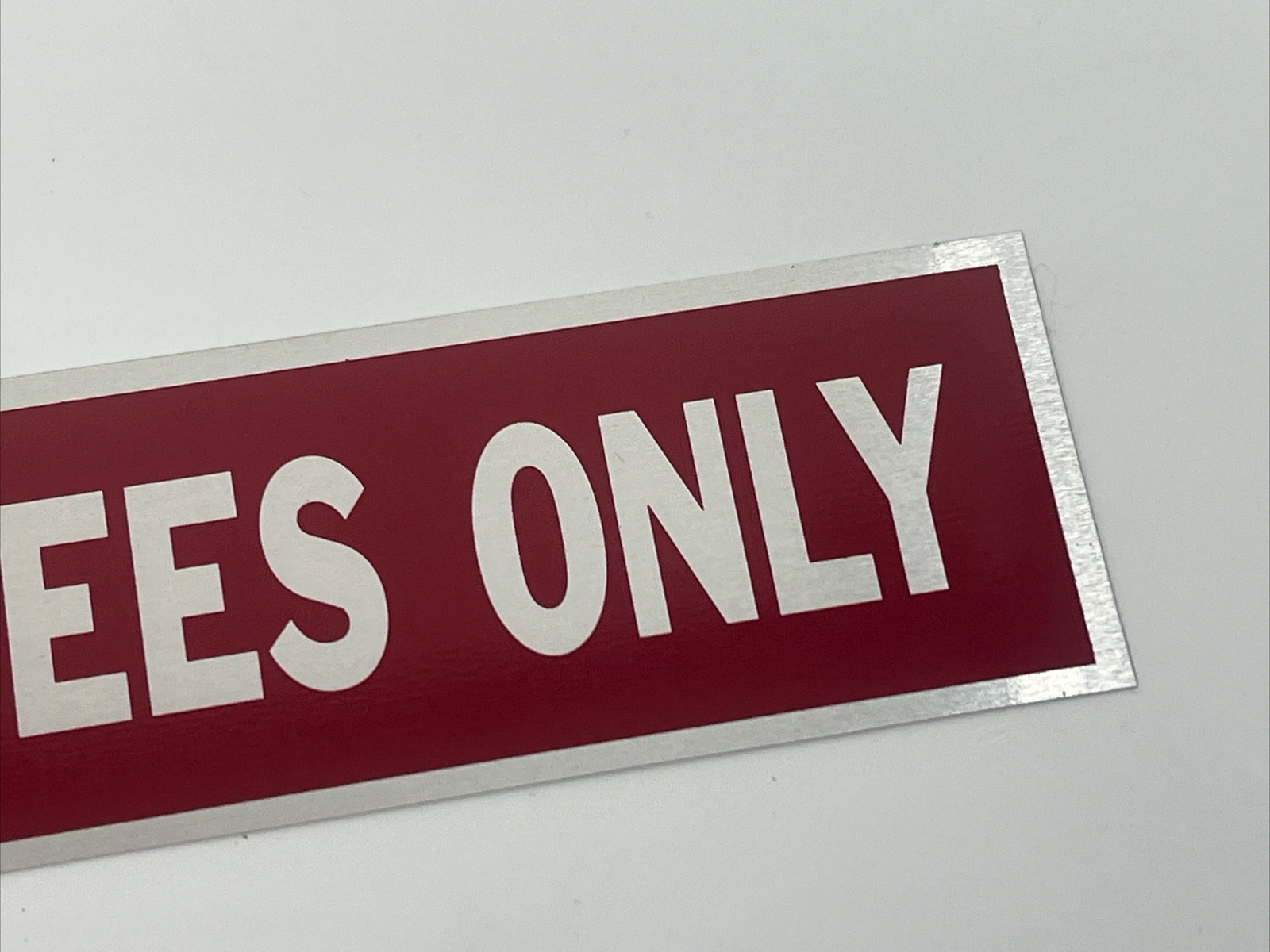 Employees Only Hy-Ko Self Adhesive Aluminum Decal Sign Business Door 8″ x 2″