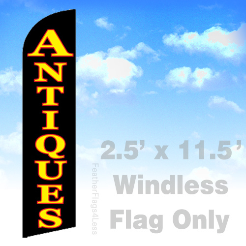 ANTIQUES – Windless Swooper Flag 2.5×11.5 Feather Banner Sign – kf
