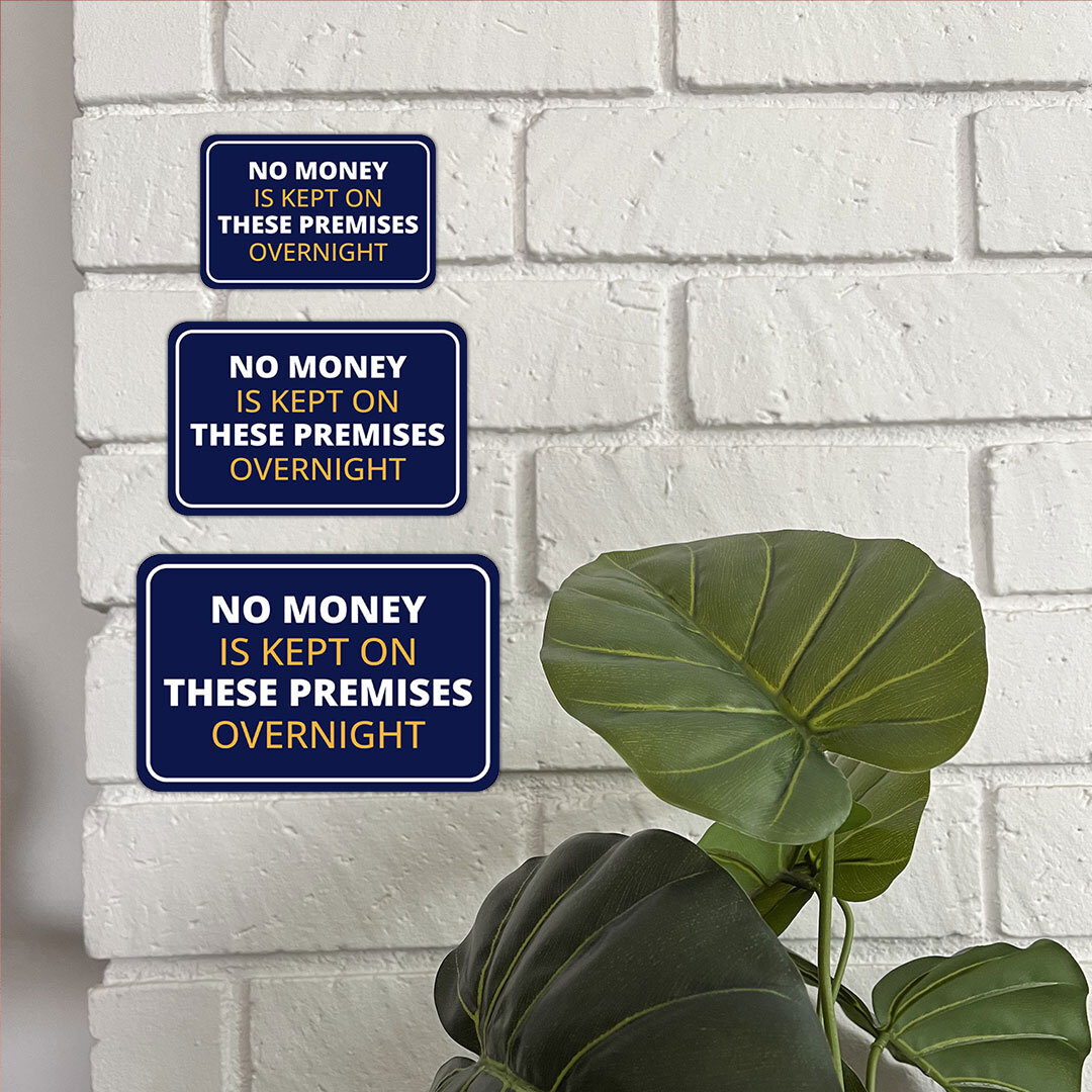 Classic Framed Plus No Money Is Kept On These Premises Overnight Sign