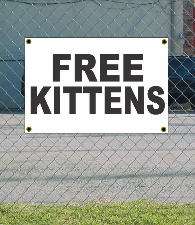 2×3 FREE KITTENS Black & White Banner Sign NEW Discount Size & Price FREE SHIP