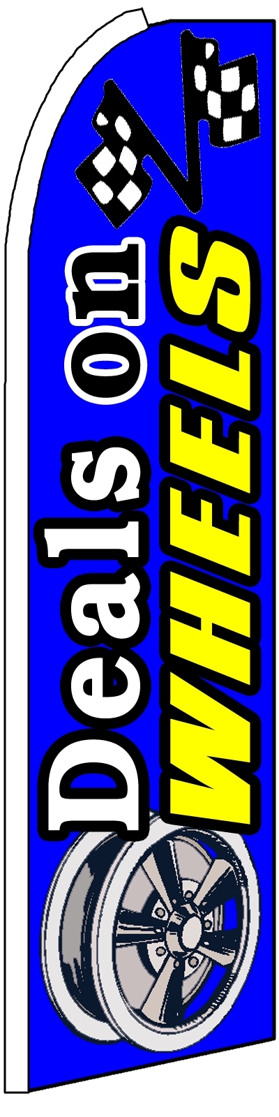 DEALS ON WHEELS KING SIZE FLUTTER FLAG Feather Swooper Banner Advertising Sign