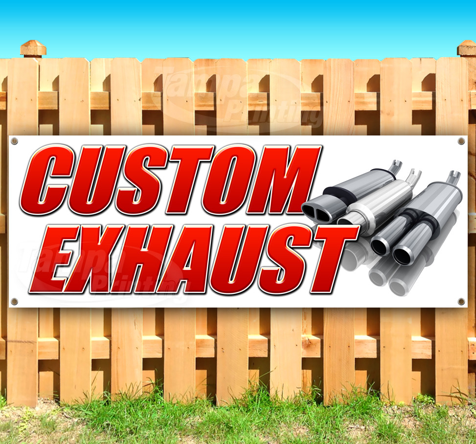 CUSTOM EXHAUST Advertising Vinyl Banner Flag Sign Many Sizes USA