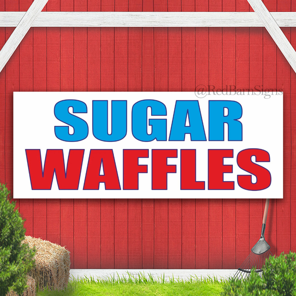 Sugar Waffles Belgian Food truck dessert Indoor Outdoor Banner Sign with grommet