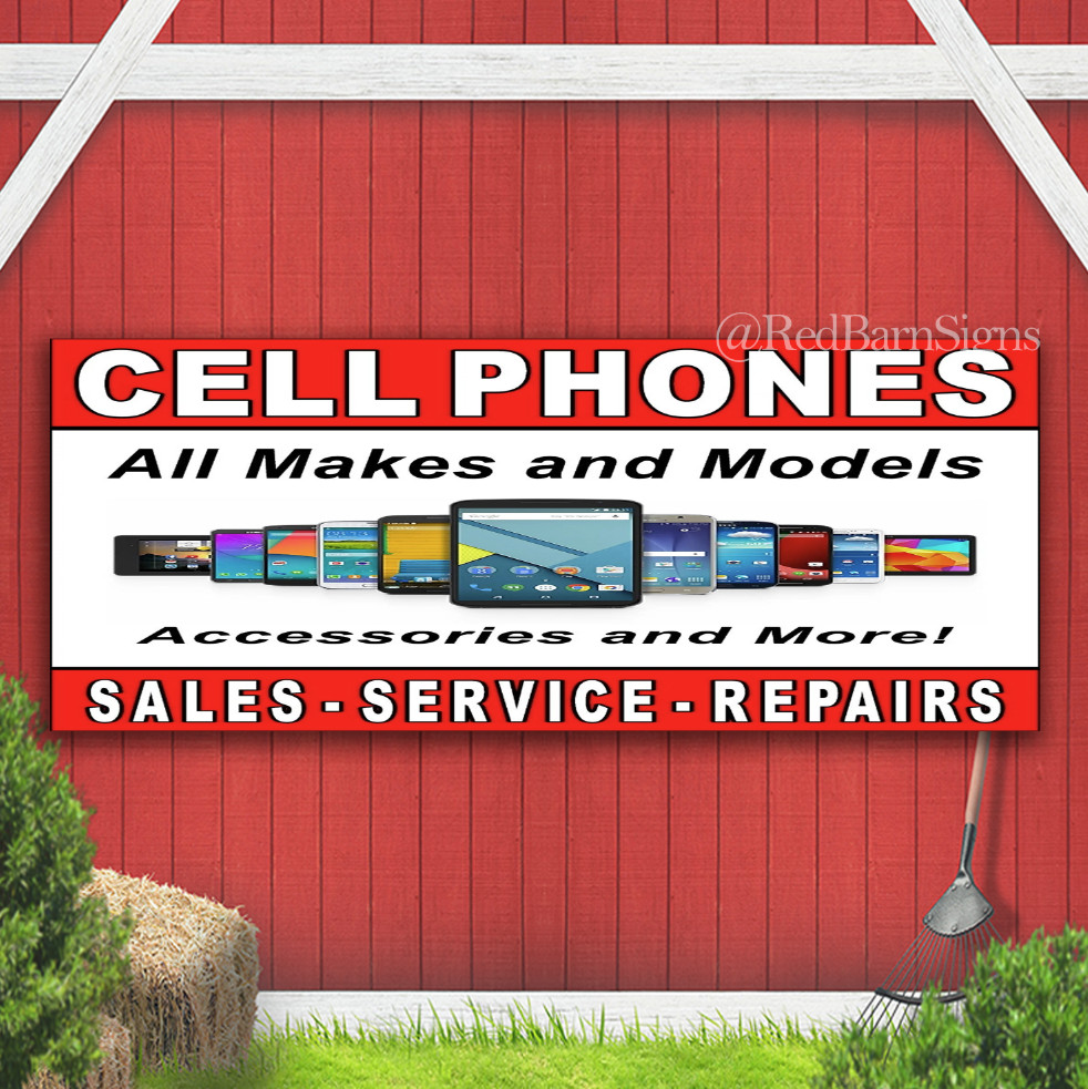 Cell Phones Sales Service Repair All Makes Indoor Outdoor Banner Sign with gromm