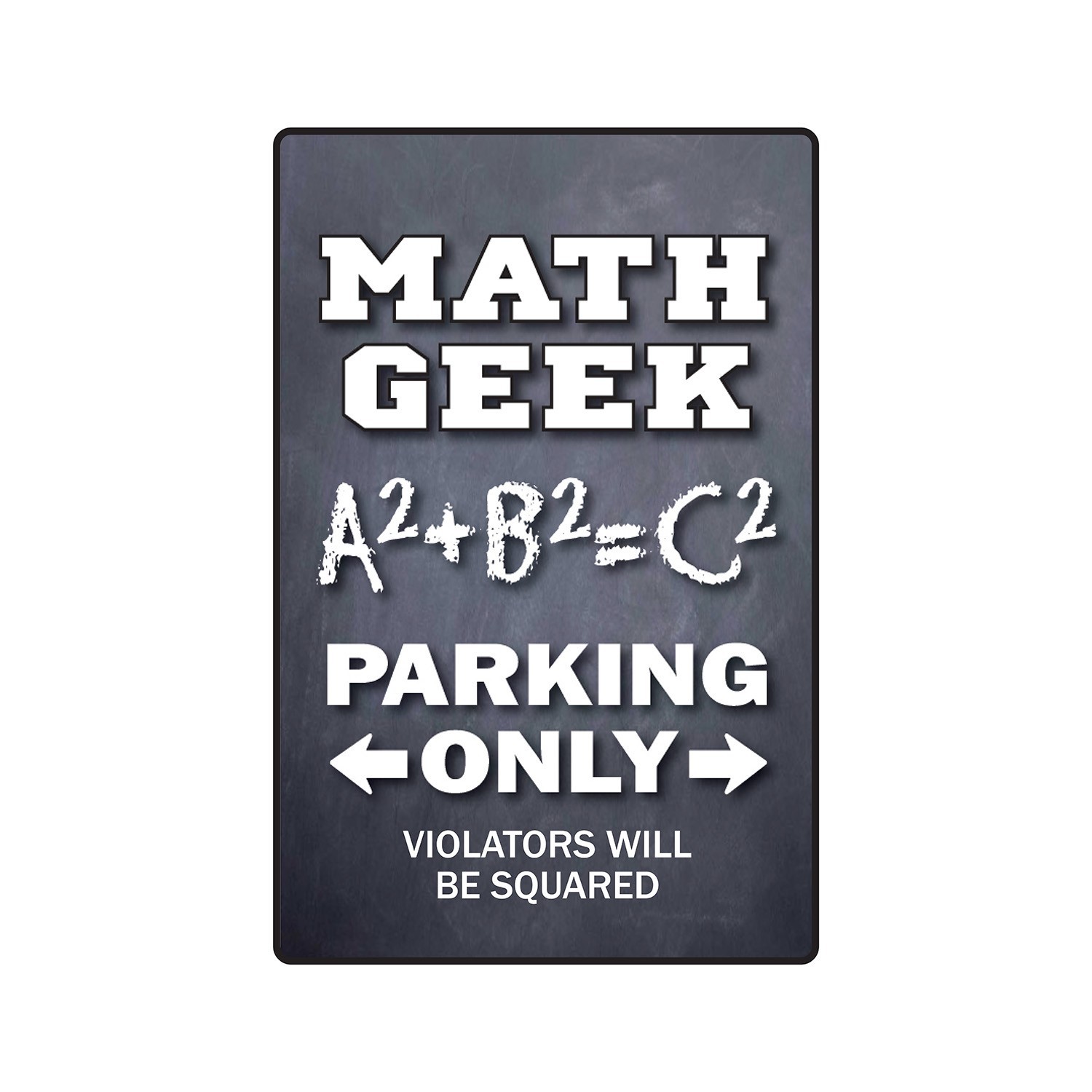 MATH GEEK Parking Sign Or Decals mathematician accountant numbers