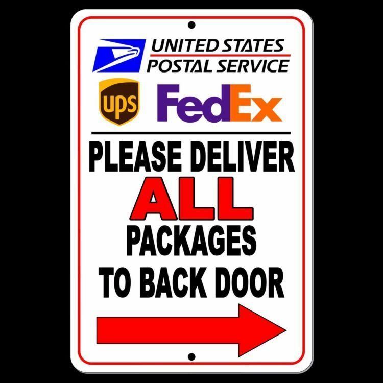 Please Deliver All Packages To Back Door Arrow Right Sign Metal USPS UPS SI013