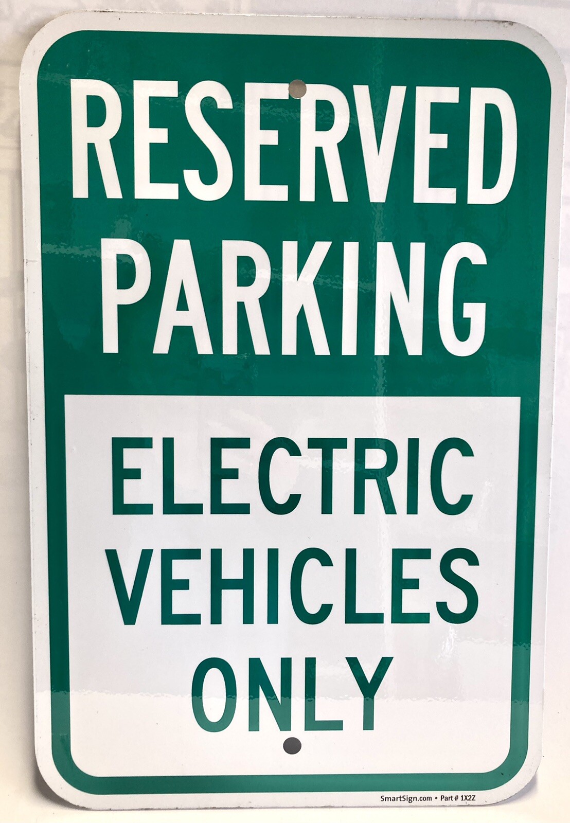 NEW-Reserved Parking / Electric Vehicles Only – Heavy-Gauge Aluminum -SmartSign