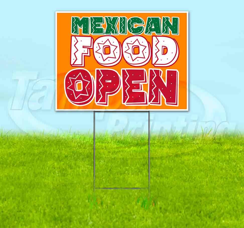 MEXICAN FOOD OPEN Yard Sign Corrugated Plastic Bandit Lawn Decoration USA