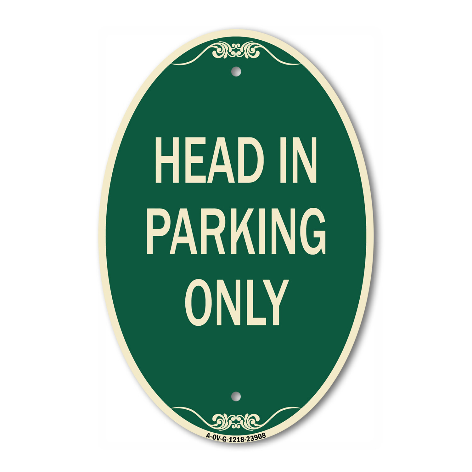 SignMission Designer Series Sign – Head in Parking Only 12″ x 18″ Aluminum Sign