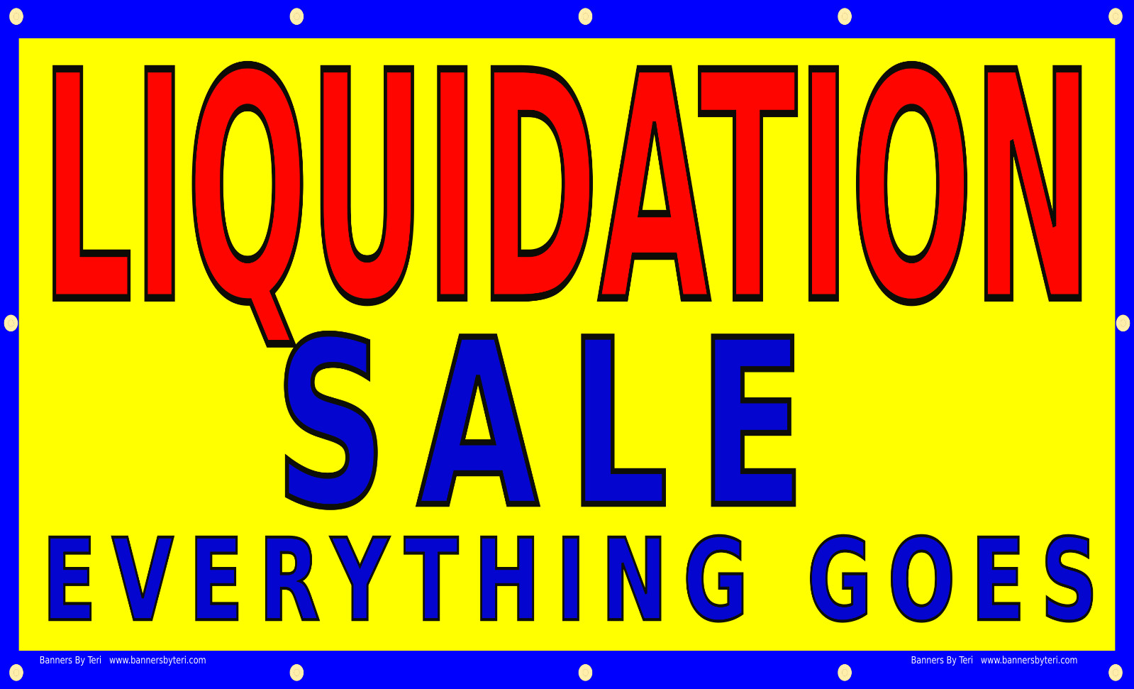 LIQUIDATION SALE EVERYTHING GOES – VINYL Banner SIGNS – Rugged – FAST SHIP -USA