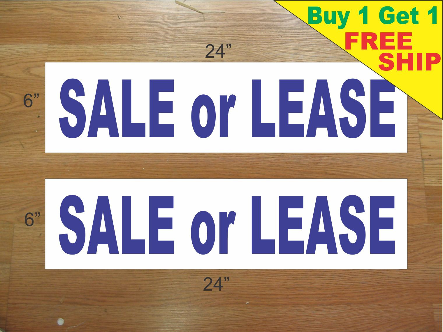 SALE OR LEASE BLUE 6″x24″ REAL ESTATE RIDER SIGNS Buy 1 Get 1 FREE 2 Sided