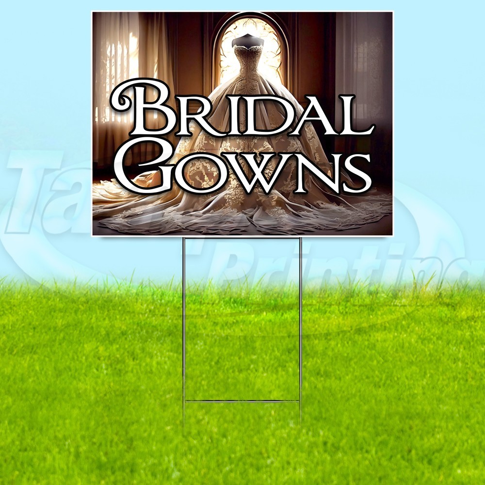 BRIDAL GOWNS 18×24 Yard Sign Wedding Plastic Corrugated WITH STAKE USA YS08088