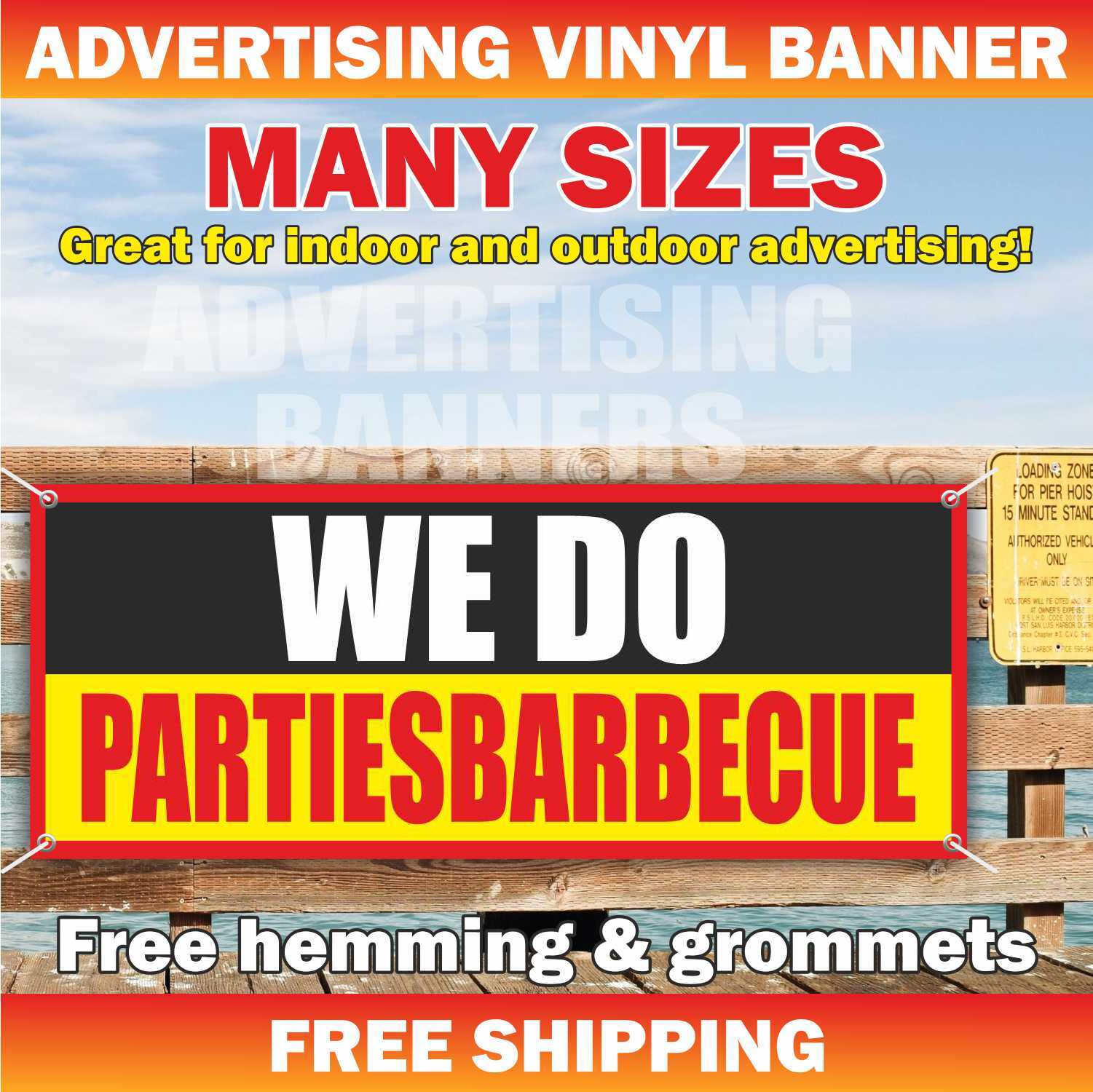 WE DO PARTIES Advertising Banner Vinyl Mesh Sign Holiday Event Birthday BARBECUE