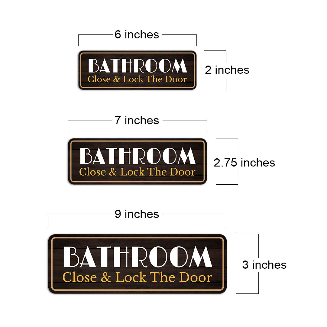 Standard Plus Bathroom Close & Lock The Door Wall or Door Sign