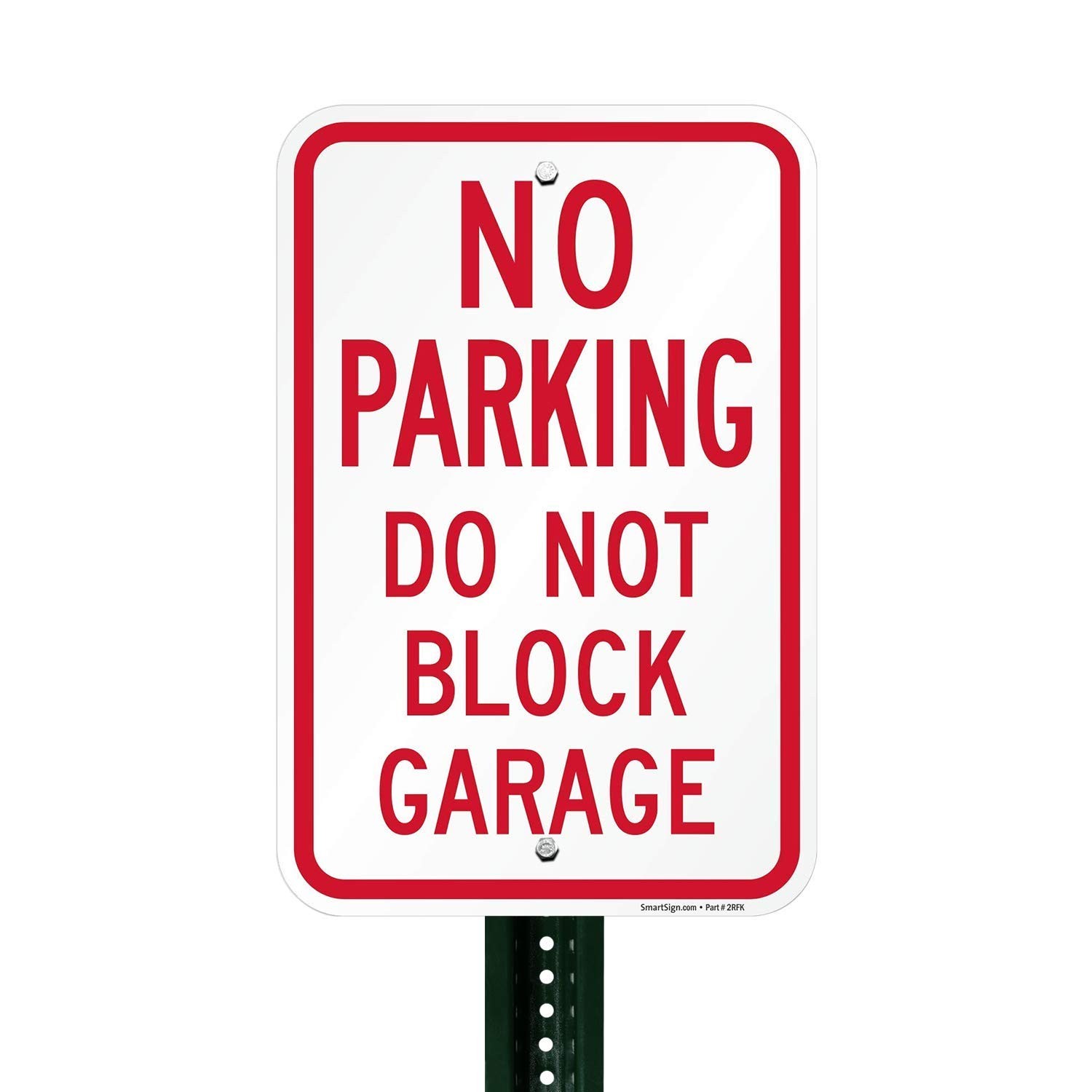 – K-9461-AL-12×18 “No Parking, Do Not Block Garage” Sign | 12″ x 18″ Aluminum…