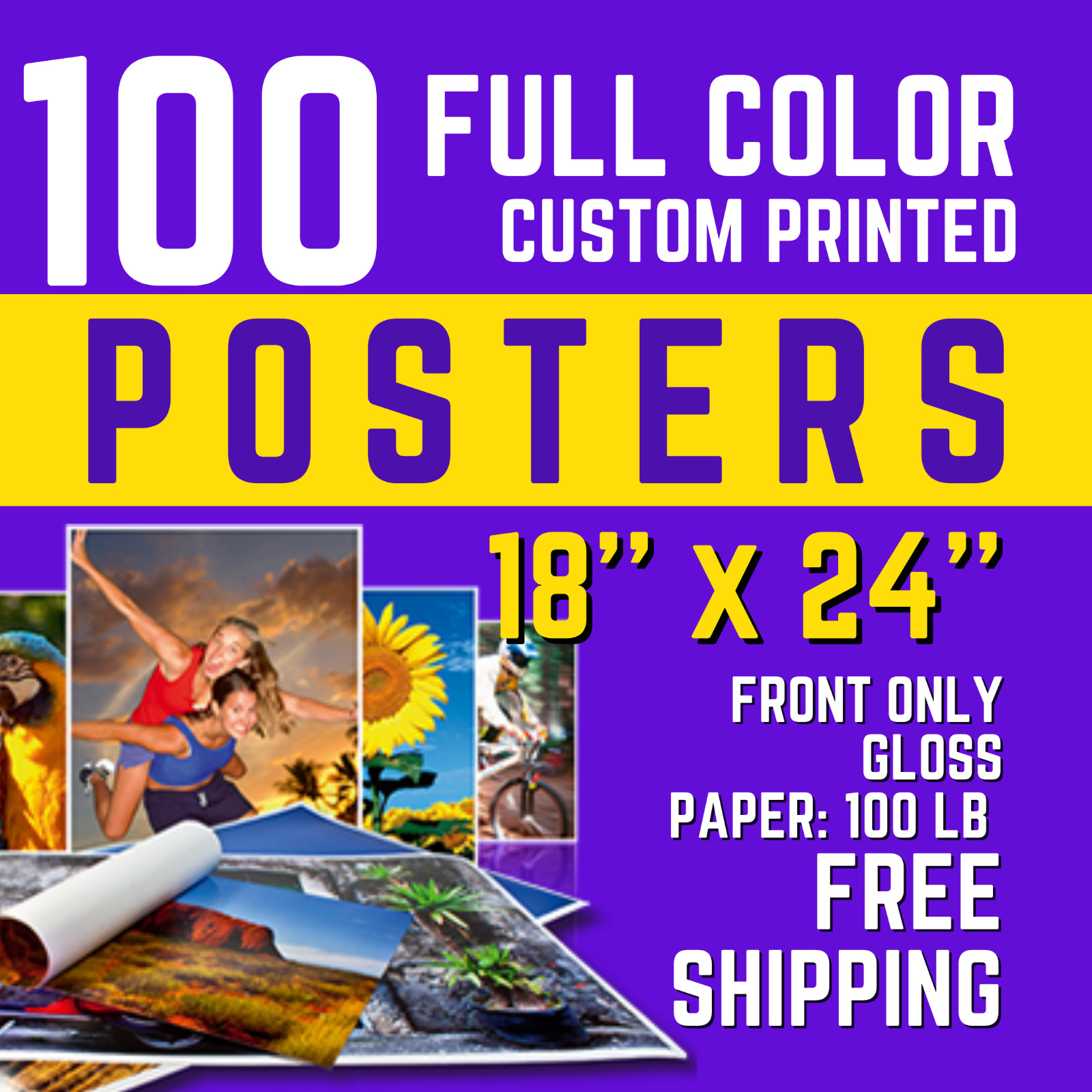 100 Full Color Custom Posters Print I 24” x 18” I 100 LB