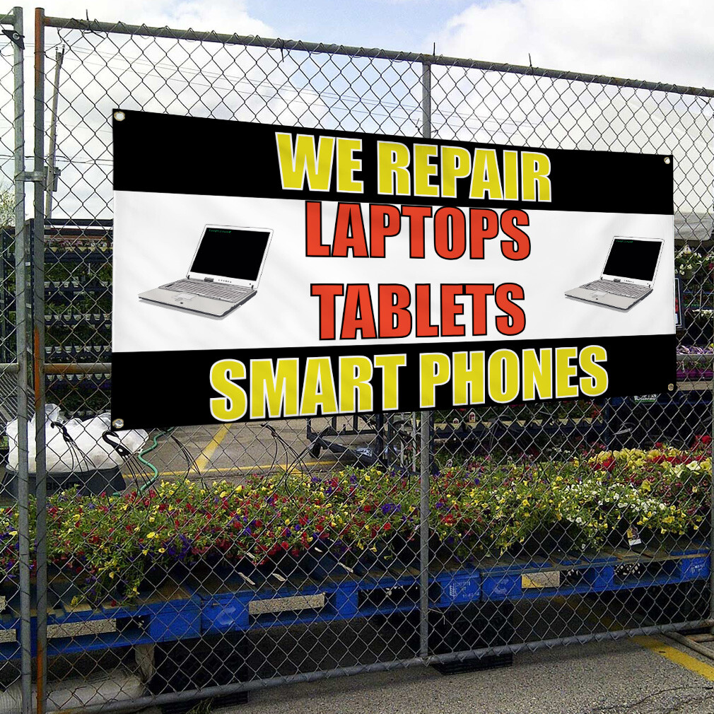 Vinyl Banner Multiple Sizes We Repair Laptops Tablets Smart Phones Retail