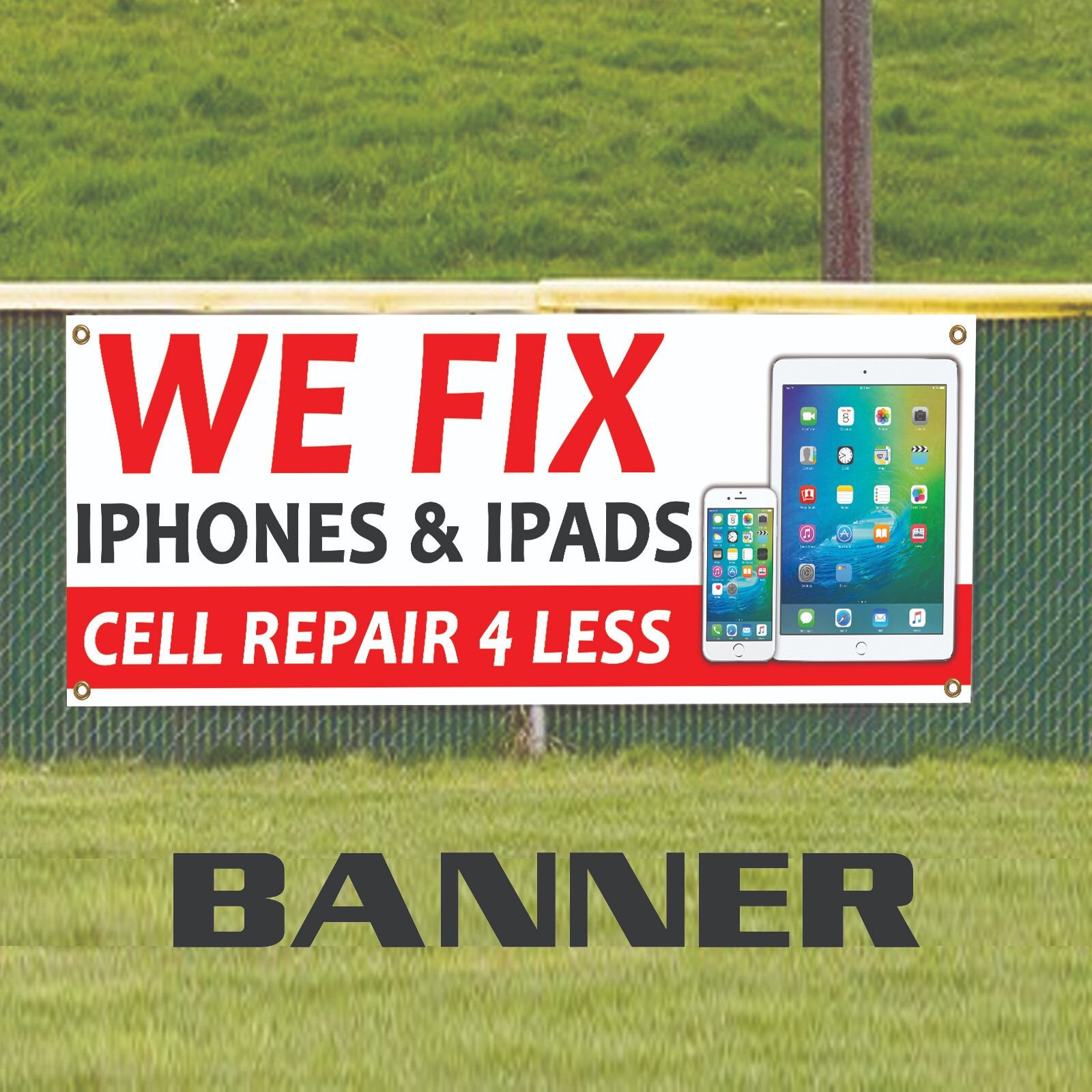 We Fix iPhone & iPad Vinyl Banner Cell Repair Advertising Display Printed Banner