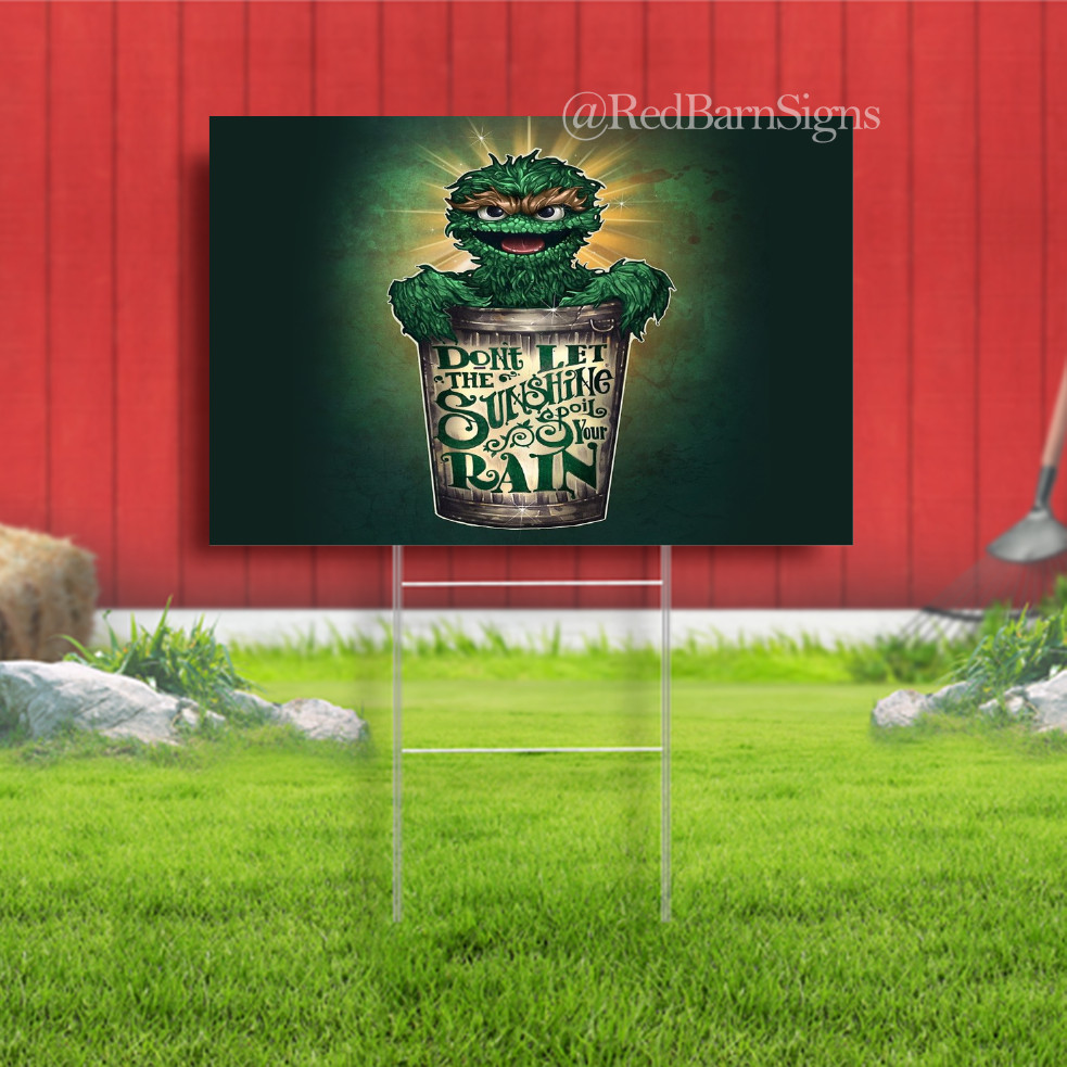 Don’t Let The Sunshine Spoil Your Rain Indoor Outdoor Yard Sign with metal stake