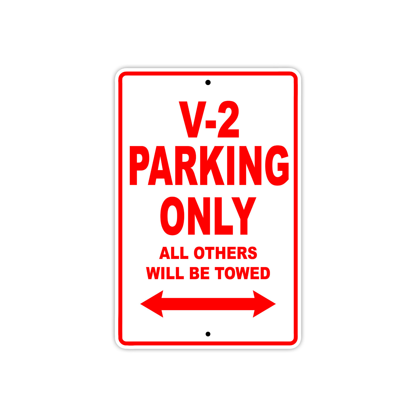 V-2 Parking Only Towed Motorcycle Bike Decor Novelty Notice Aluminum Metal Sign