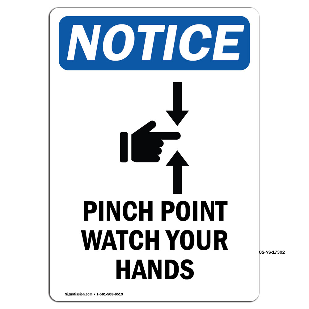 Pinch Point Watch Your Hands With Symbol OSHA Notice Sign Metal Plastic Decal