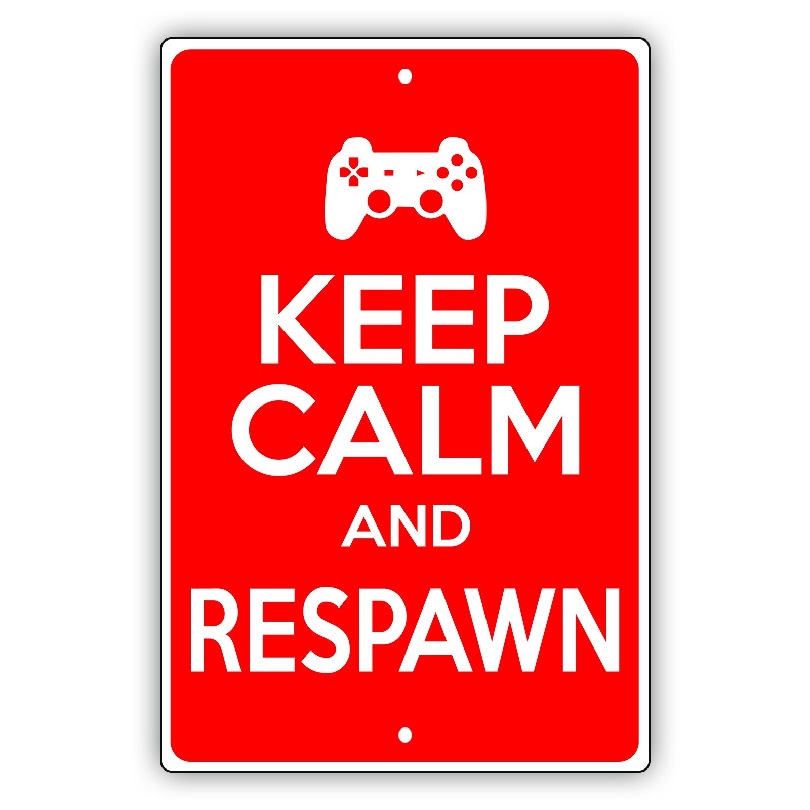 Keep Calm Play Video Game And Respawn Room, Do Not Disturb Aluminum Metal Sign