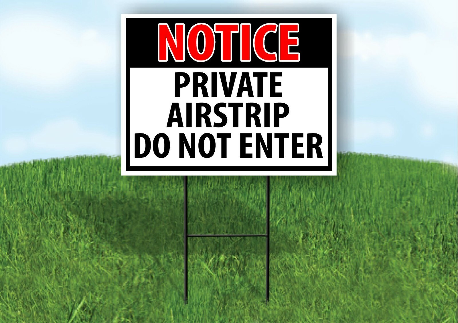 NOTICE Private Airstrip Do Not Enter Yard Sign Road with Stand LAWN POSTER