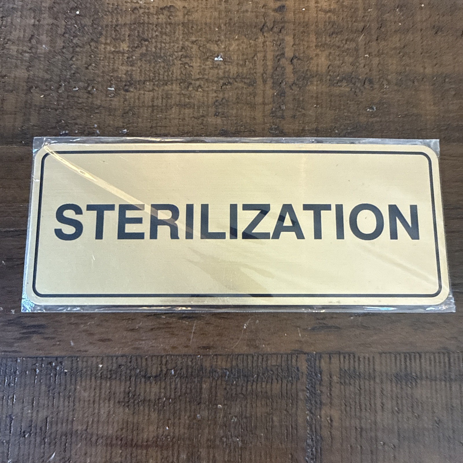 New Standard Sterilization Sign Brushed Gold 2-3/4″ X 7″