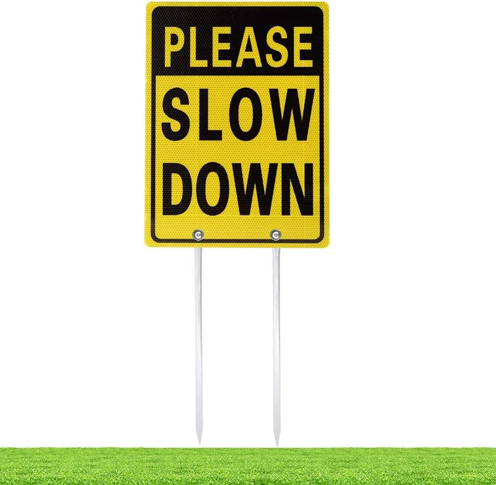 Please Slow down Sign, 16 Inch X 12 Inch/28 Inch High, Double Sided Aluminum Ref