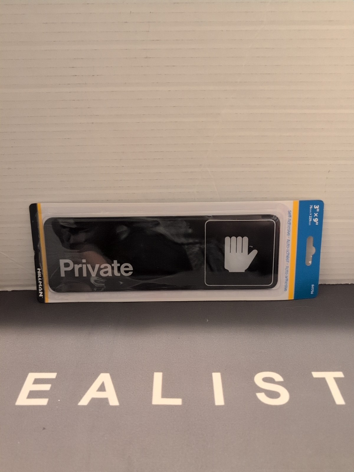 HILLMAN Self Adhesive 3 X 9” PRIVATE SIGN #841756 (New)
