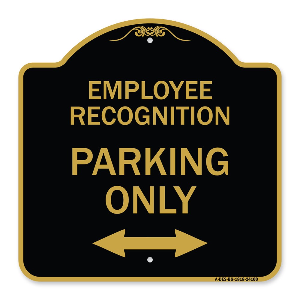 Designer Series Employee Recognition Parking Only (With Bi-Directional Arrow)