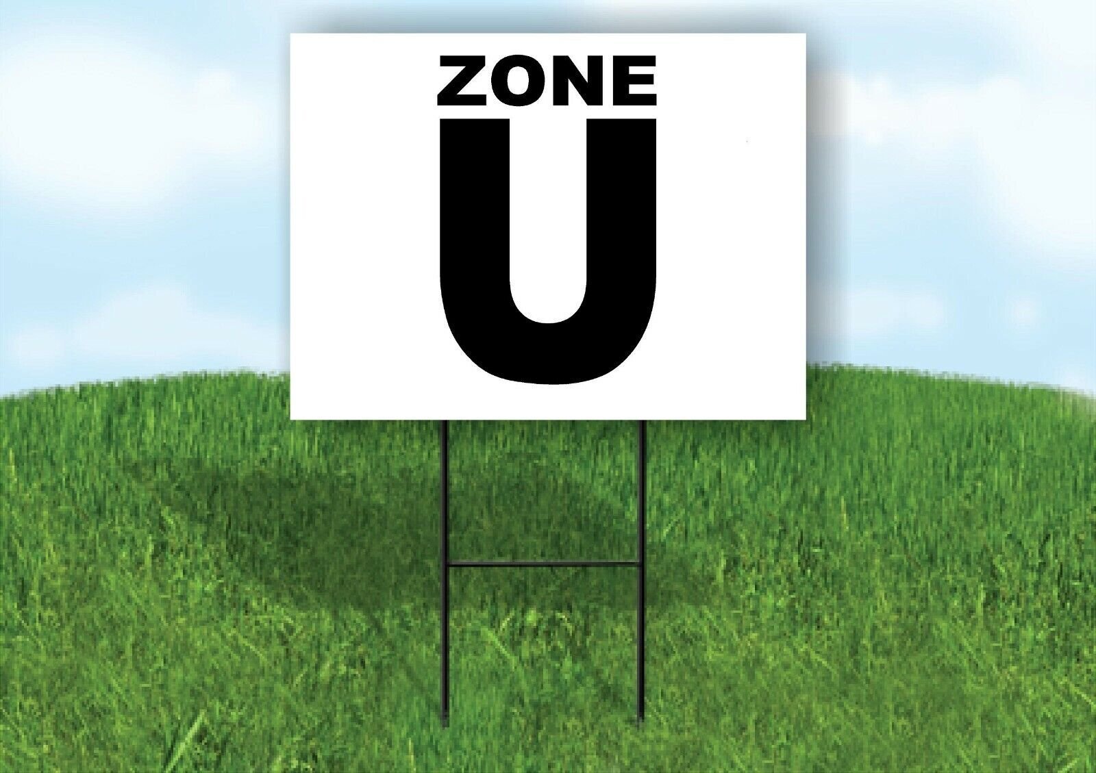 ZONE U BLACK WHITE Yard Sign with Stand LAWN SIGN
