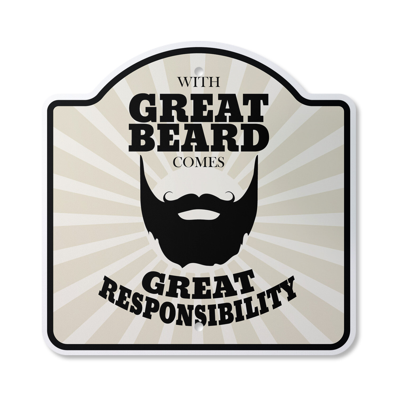 Great Beard Comes With Great Responsibility Novelty Plastic Sign