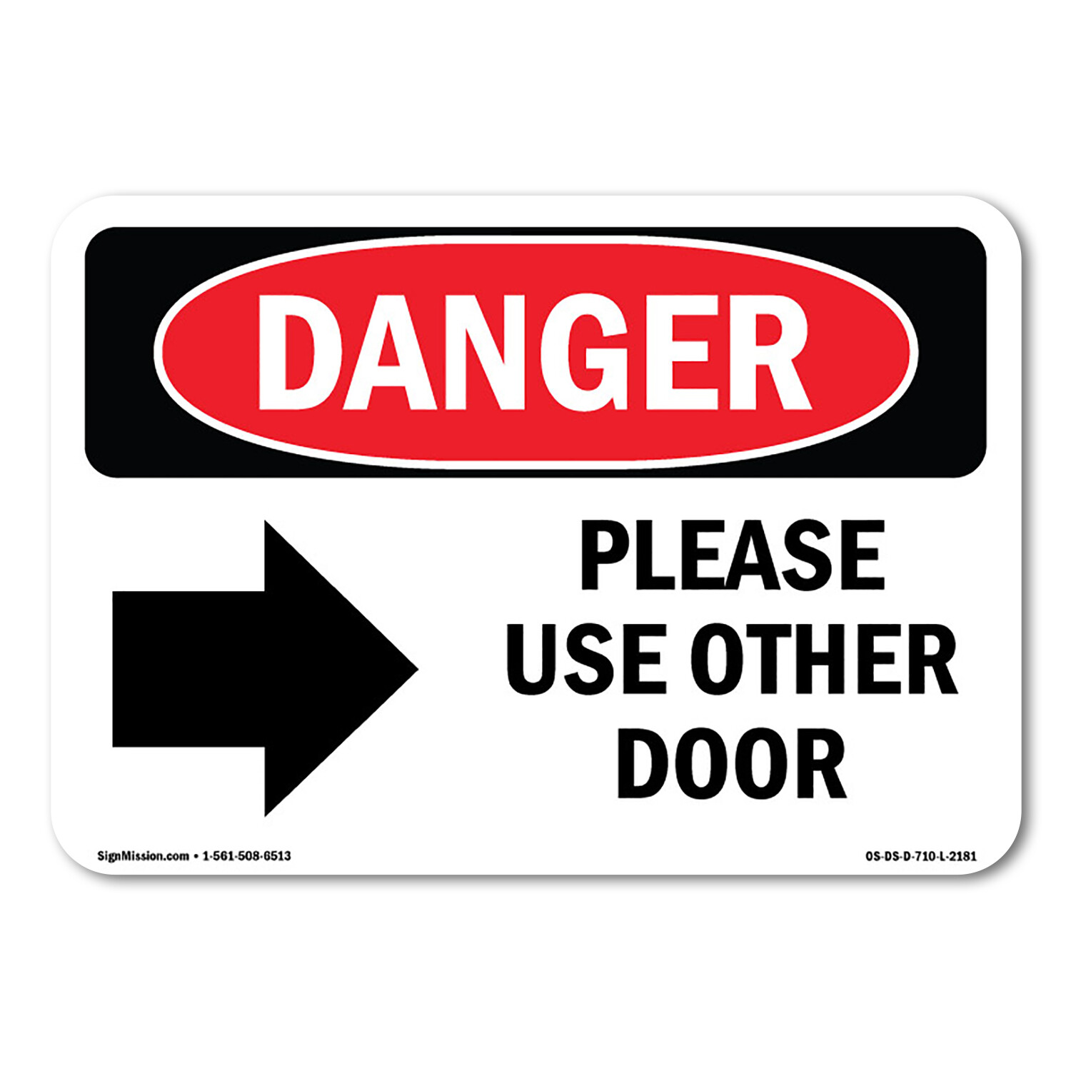 Please Use Other Door ANSI Danger Sign Metal Plastic Decal
