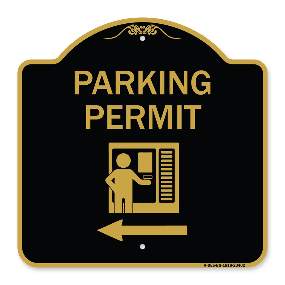Designer Series – Parking Permit (With Left Arrow Symbol) Heavy Gauge Aluminum