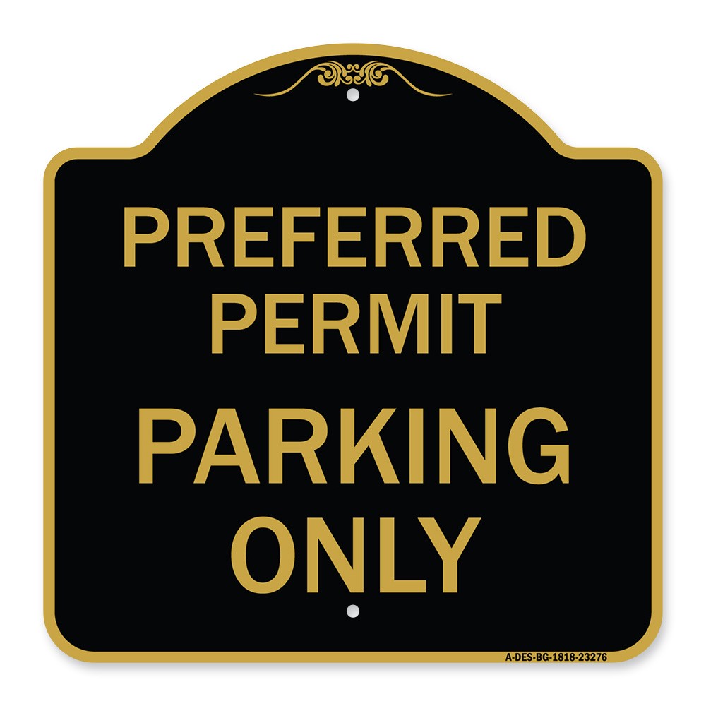 Designer Series – Preferred Permit Parking Only Heavy Gauge Aluminum