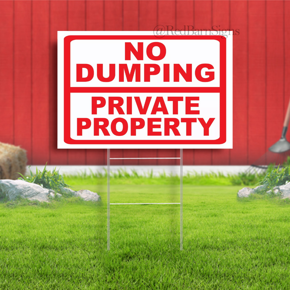 No Dumping Private Property Sign Illegal Waste Trash Dump Litter Yard Sign