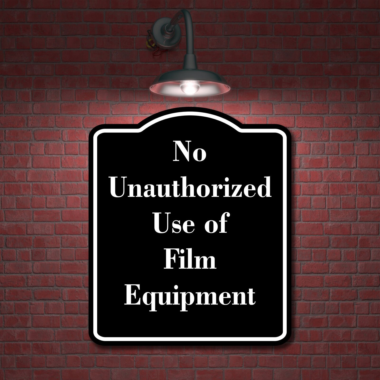 No Unauthorized Use of Film Equipment BLACK Aluminum Composite Sign
