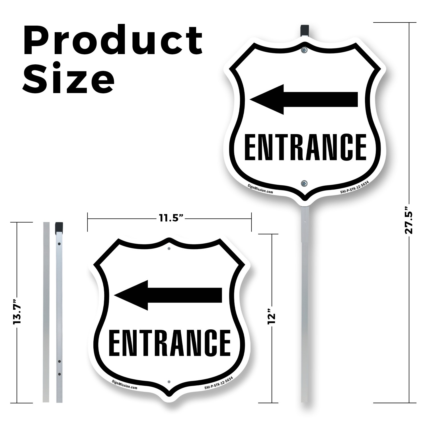 Entrance Left Shield Shaped Sign With Stake Weather Resistant Crafted in the USA