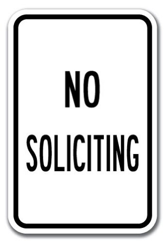 SignMission No Soliciting Sign 12″ x 18″ Heavy Gauge Aluminum Signs – No Solic
