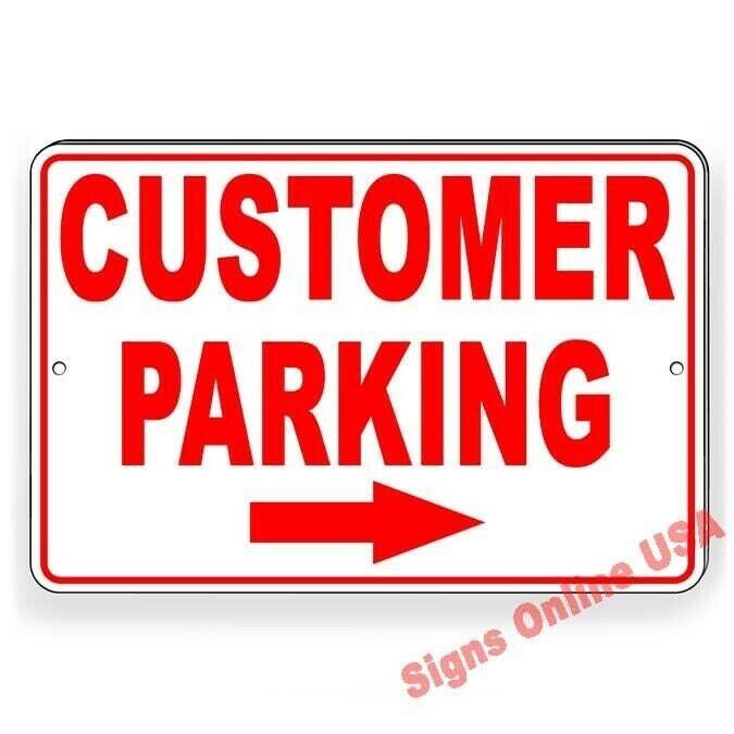 Customer Parking Arrow Right Sign / Decal / Magnetic Sign CP016 Business Only