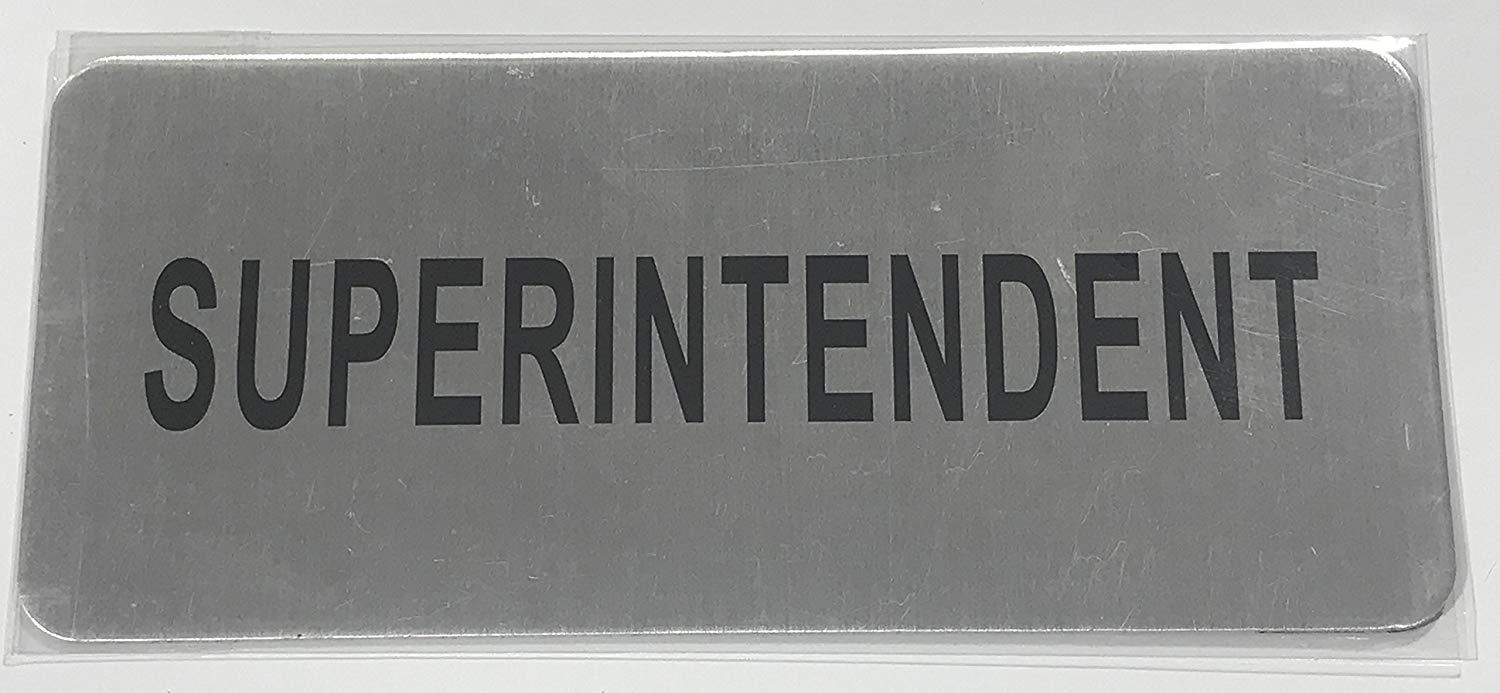 SUPERINTENDENT SIGN (BRUSH ALUMINIUM, 3.5X8 ) -The Mont argent line.-REF24-1027
